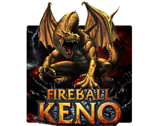 fireball-keno