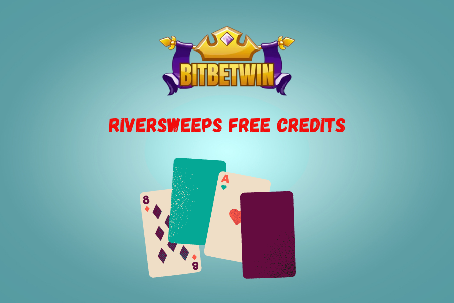 riversweeps free credits